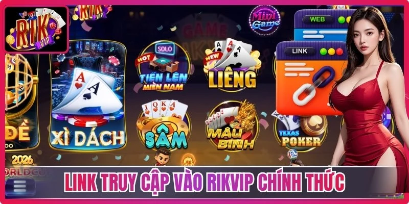 RIKVIP | Link Vào Cổng Game Bài RIKVIP 99 Uy Tín Không Bị Chặn 08/2026 43 Link truy cập vào Rikvip chính thức