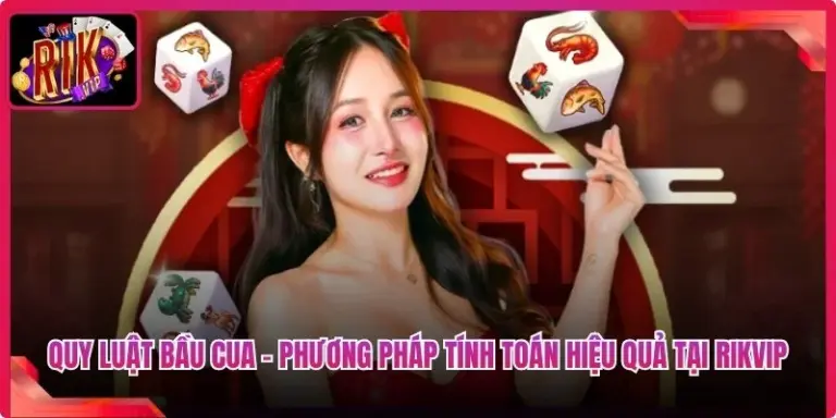 Quy Luật Bầu Cua