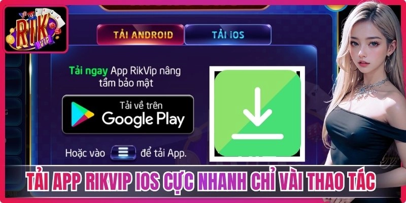 RIKVIP | Link Vào Cổng Game Bài RIKVIP 99 Uy Tín Không Bị Chặn 08/2026 48 Tải App Rikvip iOS cực nhanh chỉ vài thao tác