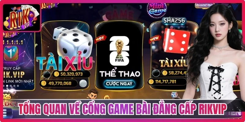 RIKVIP | Link Vào Cổng Game Bài RIKVIP 99 Uy Tín Không Bị Chặn 08/2026 41 Tổng quan về cổng game bài đẳng cấp Rikvip